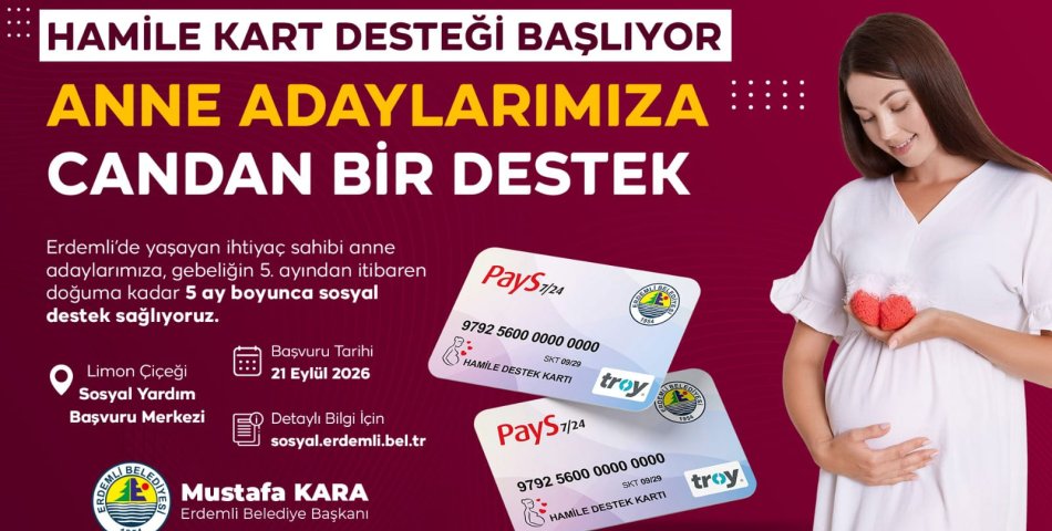 Erdemli Belediyesi’nden anne adaylarına candan destek; ‘Hamile Destek Kartı’ uygulaması başlıyor