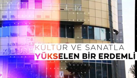  Erdemli’de Kültür Her Yerde, Sanat Hep Bizimle